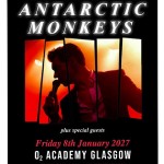 ANTARCTIC MONKEYS, O2 ACADEMY GLASGOW, FRIDAY 08TH JANUARY 2027